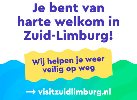 Toeristen van harte welkom in Zuid-Limburg, juíst nu