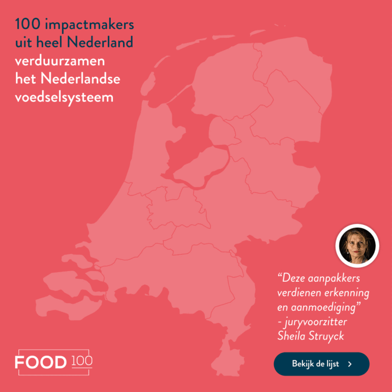 De FOOD100 van 2023: deze 100 voorlopers verduurzamen het Nederlandse voedselsysteem